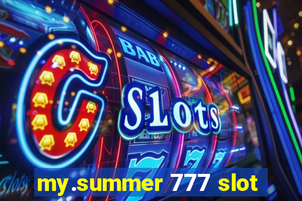 my.summer 777 slot