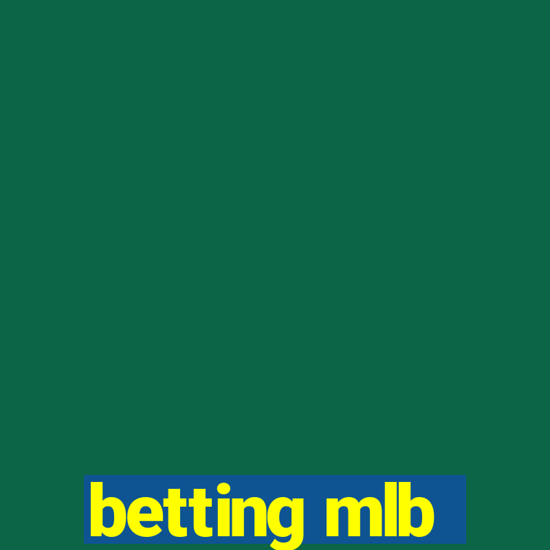 betting mlb