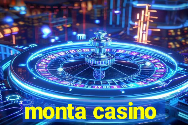 monta casino