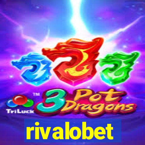 rivalobet