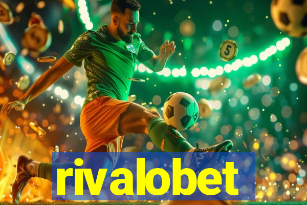 rivalobet