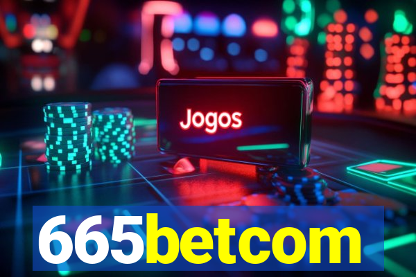 665betcom