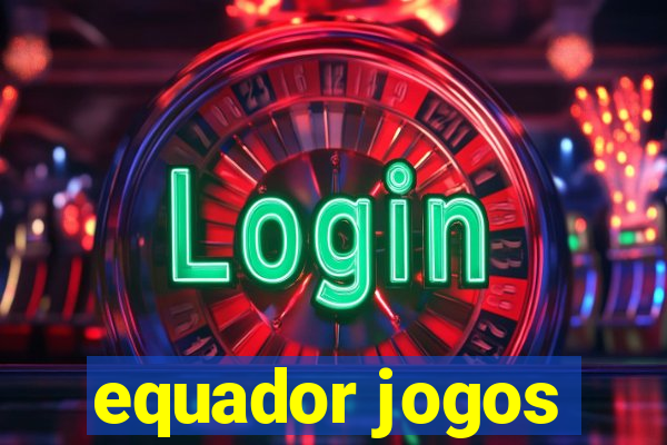 equador jogos