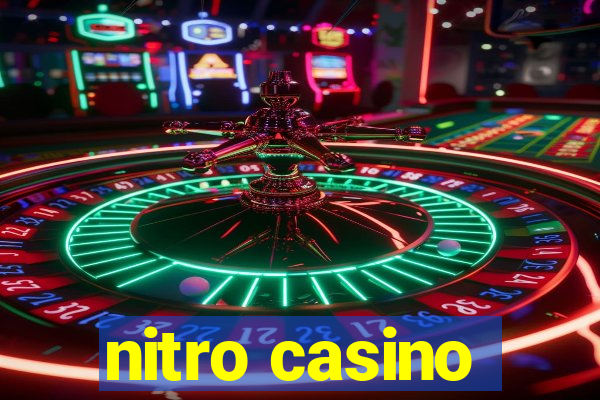 nitro casino