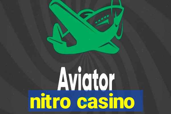 nitro casino