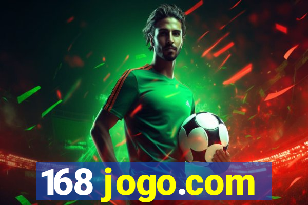 168 jogo.com