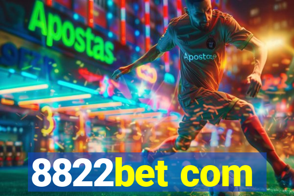 8822bet com