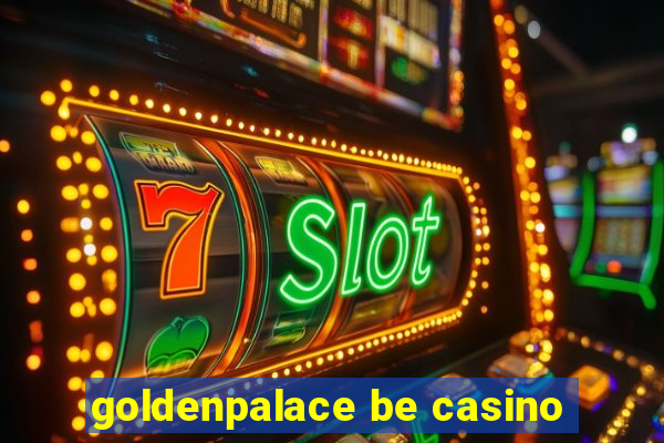 goldenpalace be casino