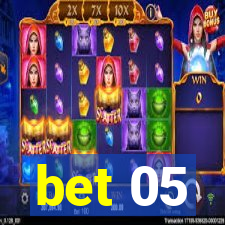 bet 05