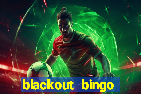 blackout bingo promo code free money no deposit