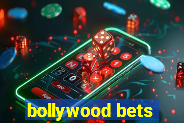 bollywood bets