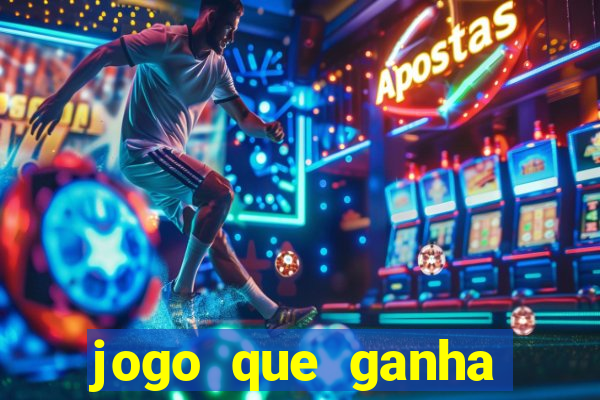 jogo que ganha dinheiro sem precisar pagar