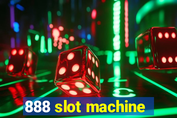 888 slot machine