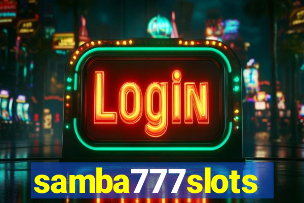 samba777slots