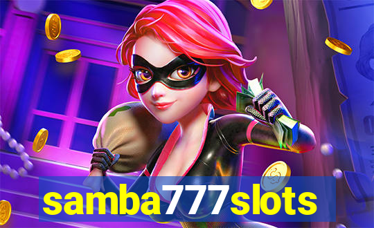 samba777slots