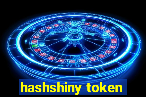 hashshiny token