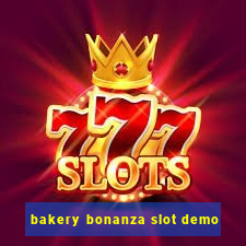 bakery bonanza slot demo