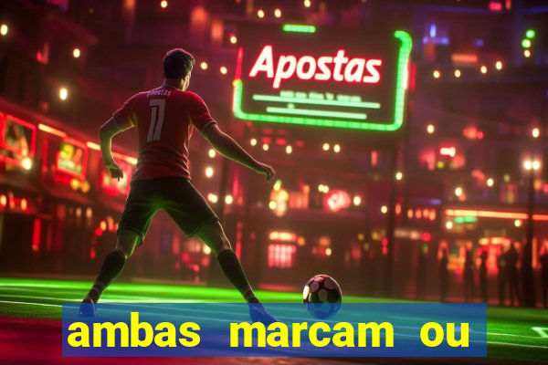 ambas marcam ou mais de 2.5