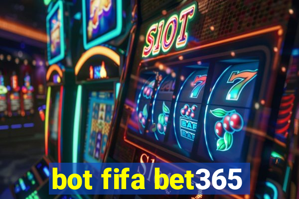 bot fifa bet365