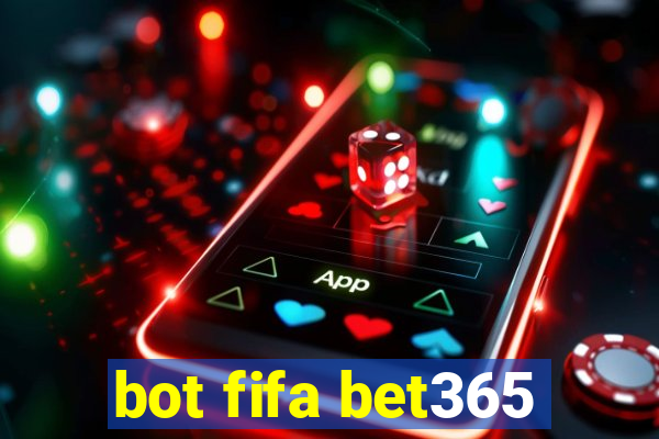 bot fifa bet365