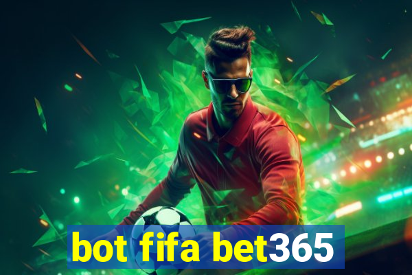 bot fifa bet365