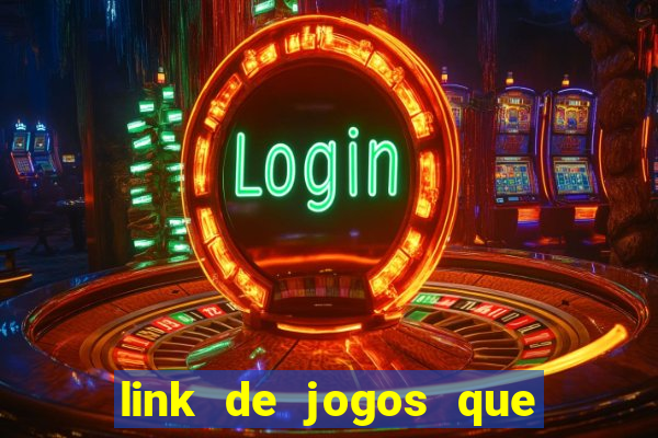 link de jogos que pagam dinheiro de verdade