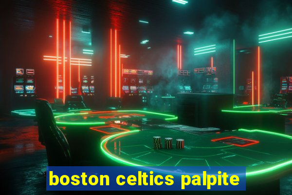 boston celtics palpite