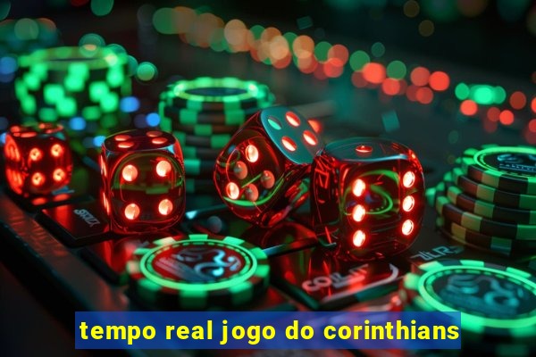 tempo real jogo do corinthians