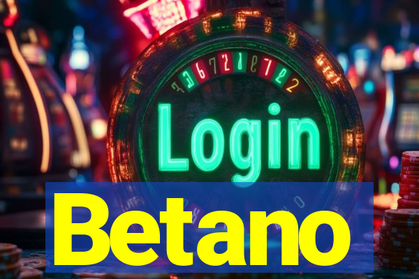 Betano