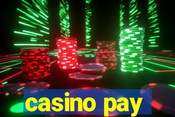 casino pay