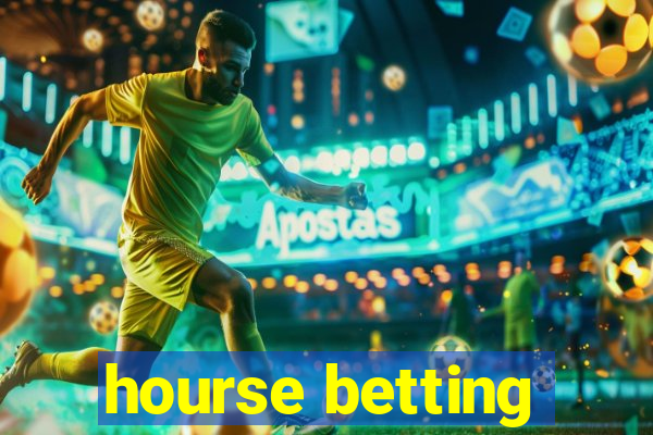 hourse betting