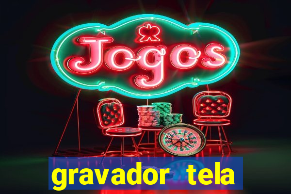 gravador tela windows 11