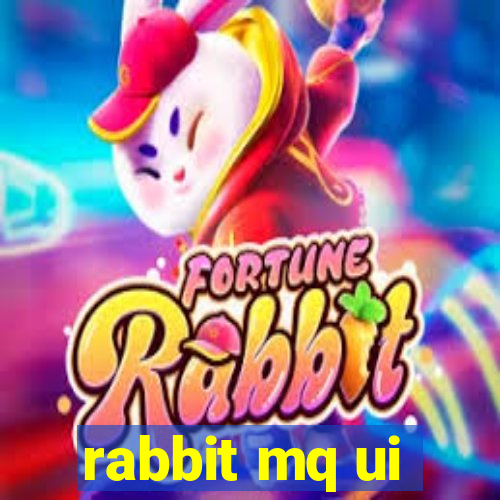 rabbit mq ui