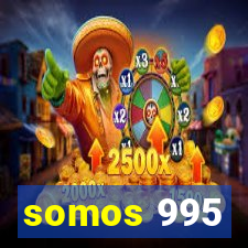 somos 995