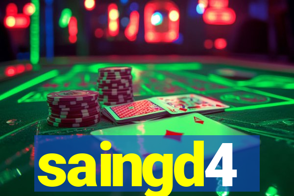 saingd4