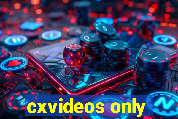 cxvideos only