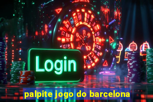 palpite jogo do barcelona