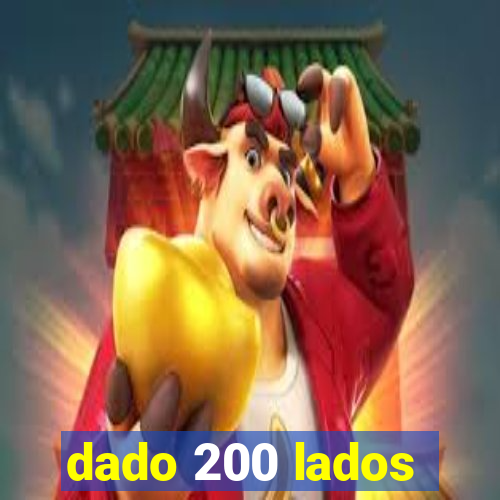 dado 200 lados