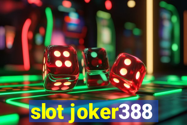 slot joker388