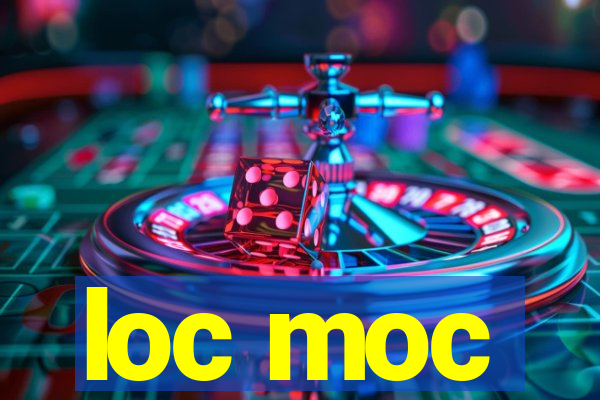 loc moc