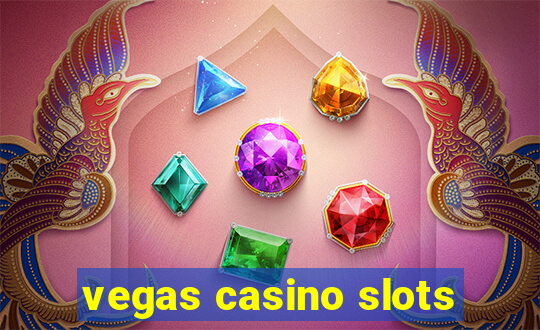 vegas casino slots