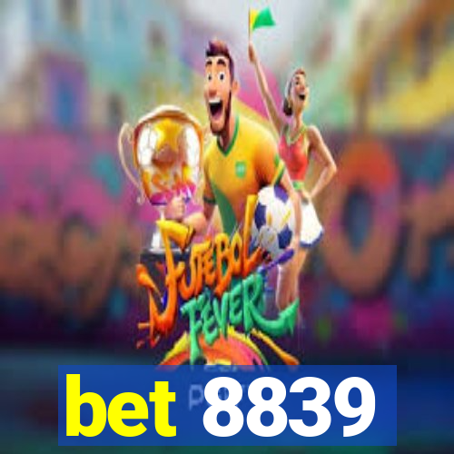 bet 8839