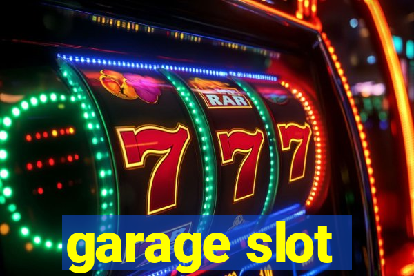 garage slot