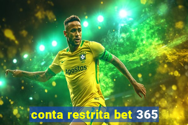 conta restrita bet 365