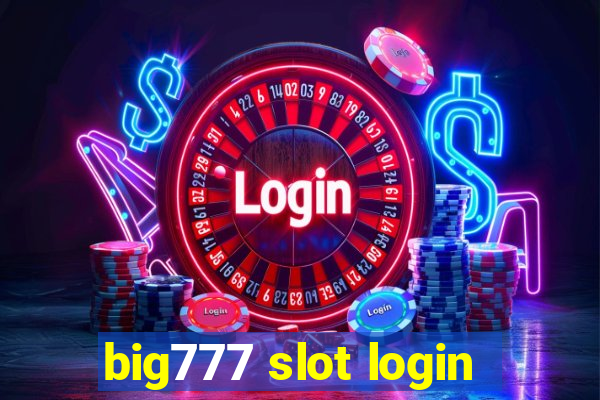 big777 slot login