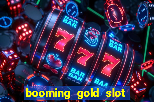 booming gold slot free play