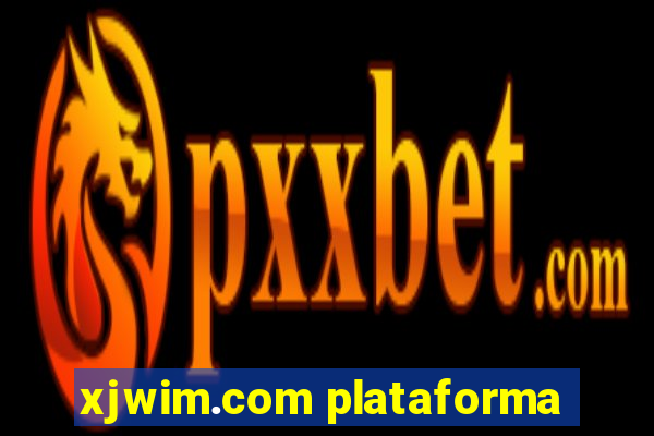 xjwim.com plataforma