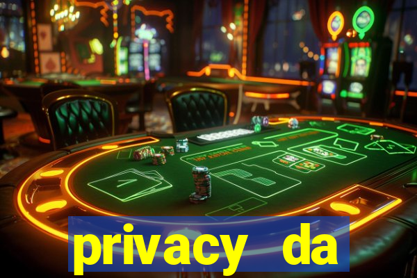 privacy da pipokinha gratis