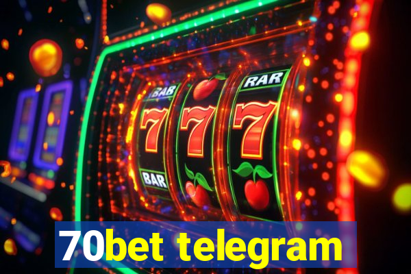 70bet telegram