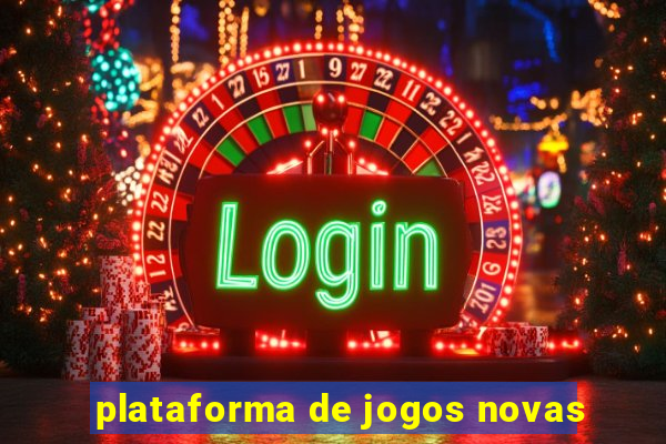 plataforma de jogos novas